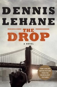 Cover: The Drop, Dennis Lehand