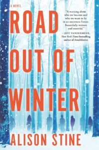 cover: Road Out of Winter by Alison Stine