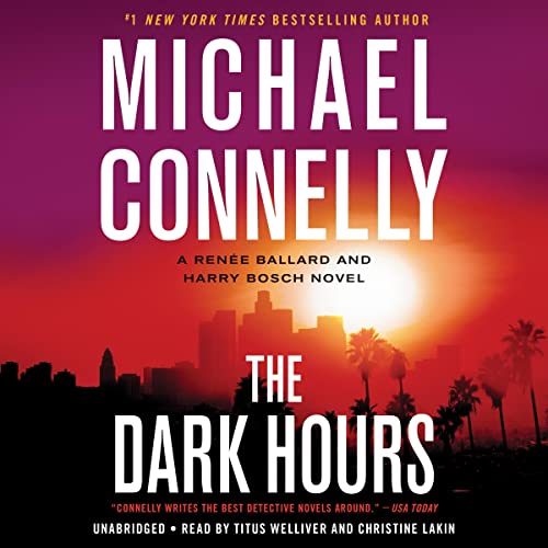 Cover: The Dark Hours by Michael Connelly