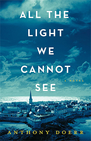 book cover: All the Light We Cannot See by Anthony Doerr