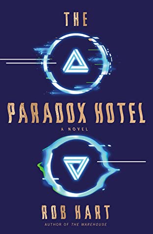 Cover: The Paradox Hotel by Rob Hart