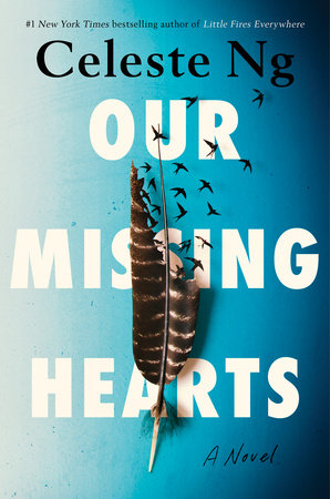 Book cover: Our Missing Hearts by Celeste Ng