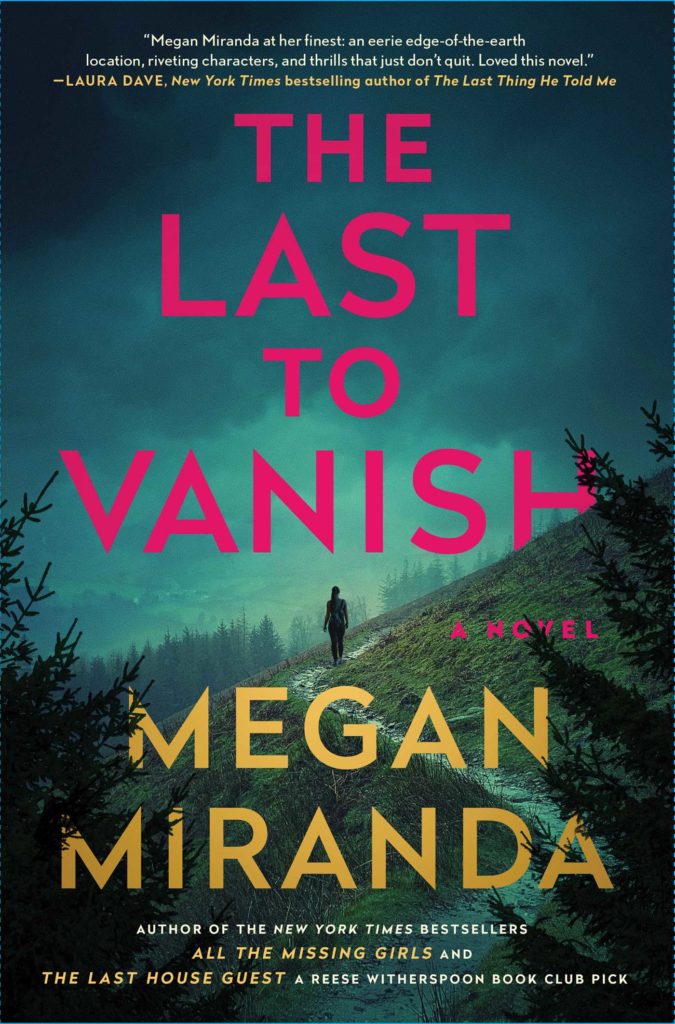 Book cover: The Last to Vanish by Megan Miranda