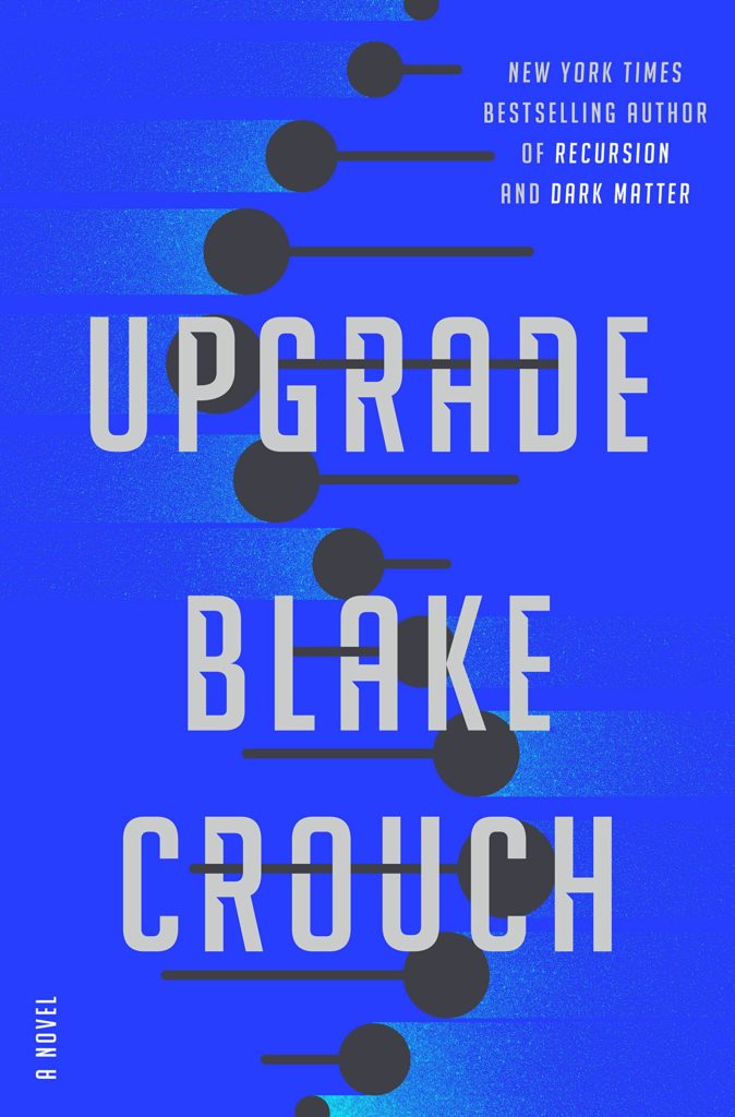 Book cover: Upgrade by Blake Crouch