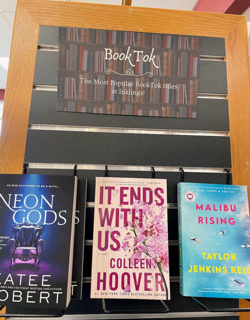 A display that says Book Tok: The Most Popular Book Tok titles at Inklings!