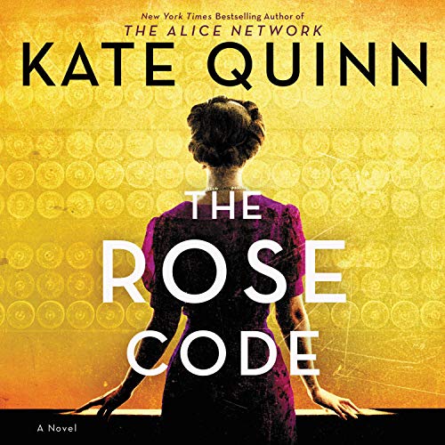 Cover: The Rose Code by Kate Quinn (audio version)