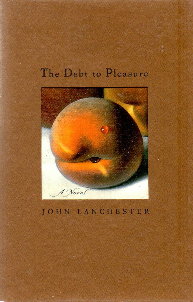 Book cover: The Debt to Pleasure by John Lanchester