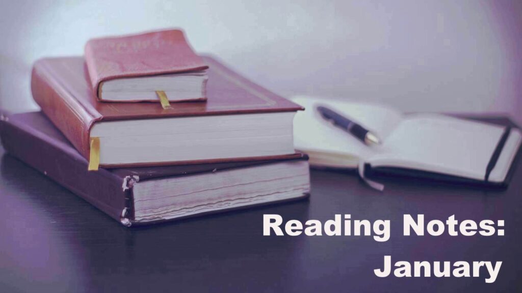 Background: 3 stacked, closed books; open notebook with pen on top. Text: Reading Notes: January