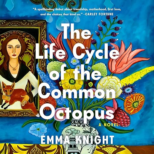 Book cover: Background: blue, with painted vase with flowers and portrait of a woman. Text: The Life Cycle of the Common Octopus